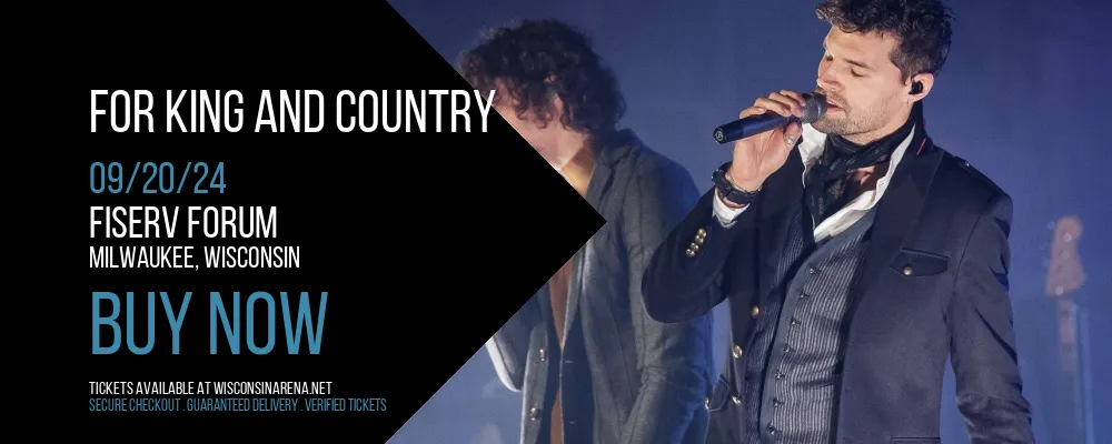 For King and Country at Fiserv Forum